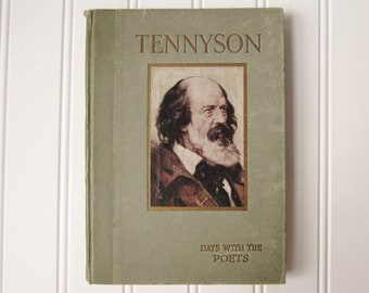Antique Tennyson Poetry Book: A Day With The Poets, Illustrated Hardcover