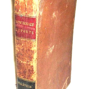 Informes originales de casos discutidos ante la Corte Suprema de Nueva Jersey de 1830 William Halste, make Offerd