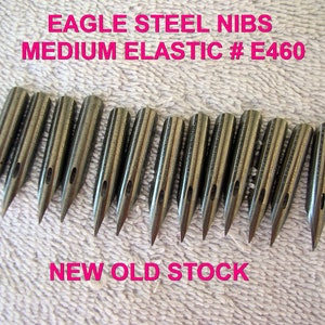 12 Eagle Pencil Co. Steel Dip Nibs,- # E460 Medium Elastic, New Old Stock