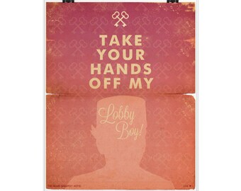 Take Your Hands Off My Lobby Boy Poster | The Grand Budapest Hotel Movie Poster / Wes Anderson Print / Ship to USA / CANADA