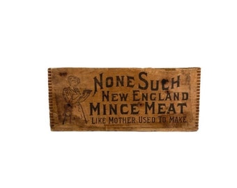 Antique None Such Mince Meat Wood Crate New York