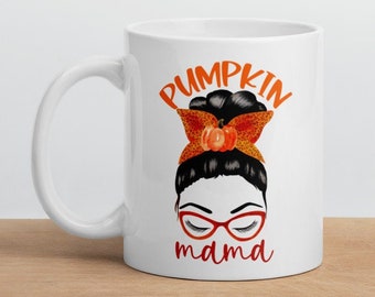 Pumpkin Mama Mug, Custom Fall Mug, Messy Bun Mug, Autumn Cute Gift, Brunette Mom, White Glossy Mug, Best Cute End Of The Year Gift For Her