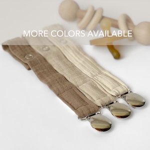 Simple Pacifier Clip / Paci Holder With Snap / Easy Use / Many Colors / Cotton Muslin Gauze / Very Lightweight Neutral Newborn / Bulk Option