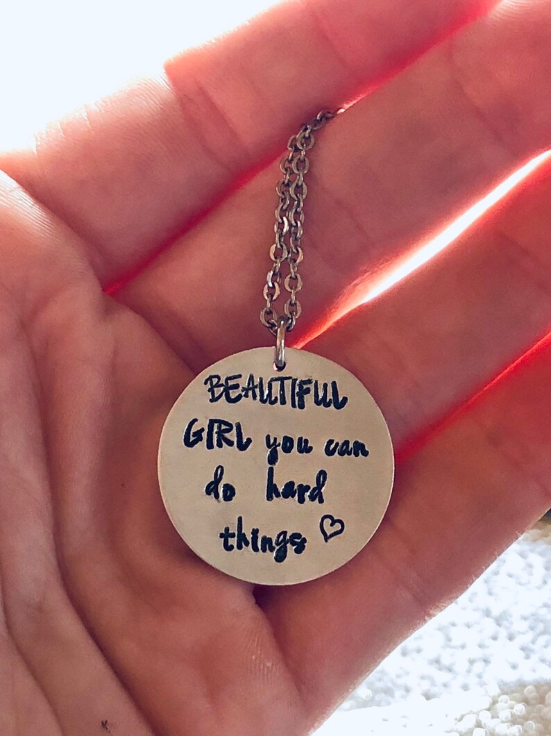 Beautiful Girl You Can Do Hard Things Hand Stamped Silver Necklace image 3