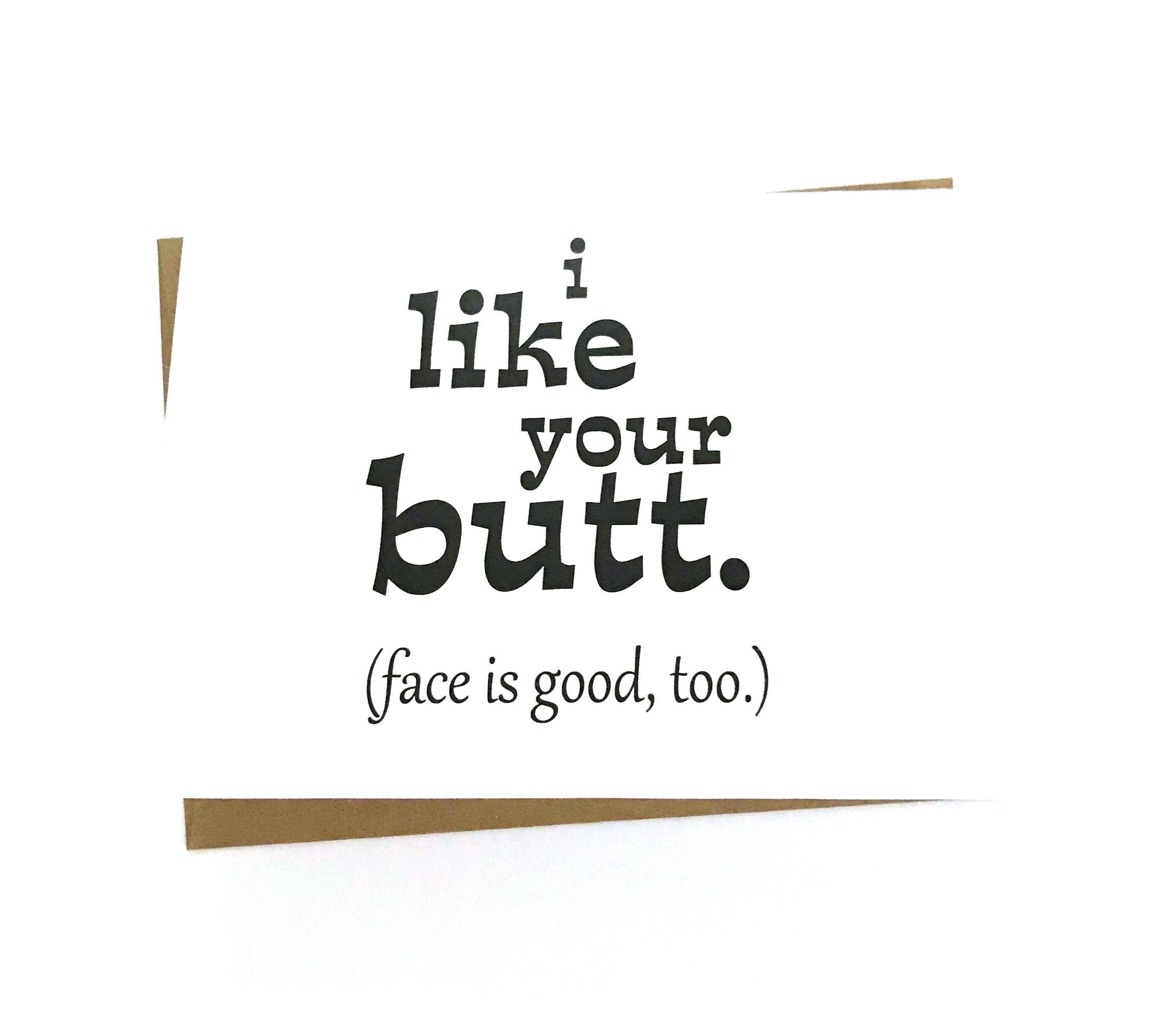 I Like Your Butt I Like Your Face Funny Love Card - Etsy