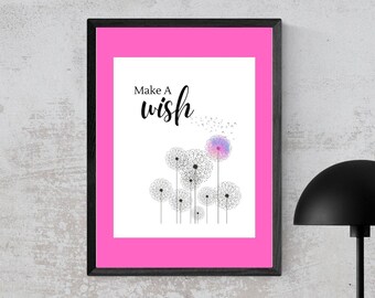 Make A Wish, motivational print, inspirational saying, printable art, great gift, dandelion wall art