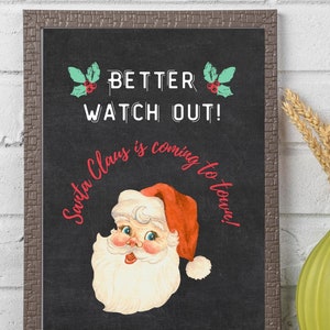 Better Watch Out, Santa wall art, chalkboard art, blackboard art, holiday decor, Christmas phrase, instant download