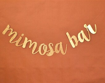 BRIDAL SHOWER BANNER - Mimosa Bar Banner - Wedding Decoration - Bachelorette Party Banner - Engagement Party Banner - Wedding Decor - G10