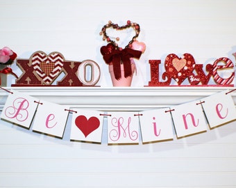 VALENTINES DAY Sign Home Decor, Be Mine Banner, Happy Valentines Day Home Decor, Love Garland, Valentines Day Garland, St Valentine Day