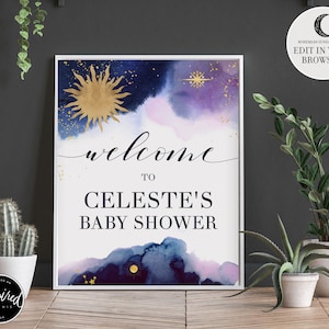 May include: A printable baby shower welcome sign with a watercolor background featuring a sun, stars, and a galaxy design. The text reads "Welcome to Celeste's Baby Shower".
