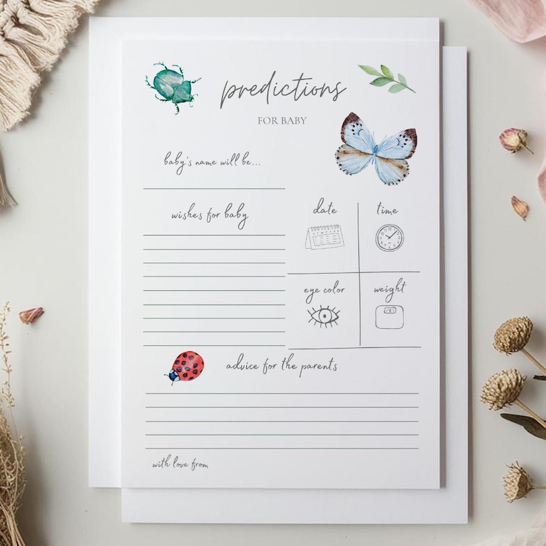May include: A printable baby shower game card with a white background and black text. The card has a title that says "predictions for baby". There are sections for guests to write their predictions for the baby's name, wishes for the baby, date of birth, time of birth, eye color, weight, and advice for the parents. The card is decorated with illustrations of a ladybug, a beetle, and a butterfly.