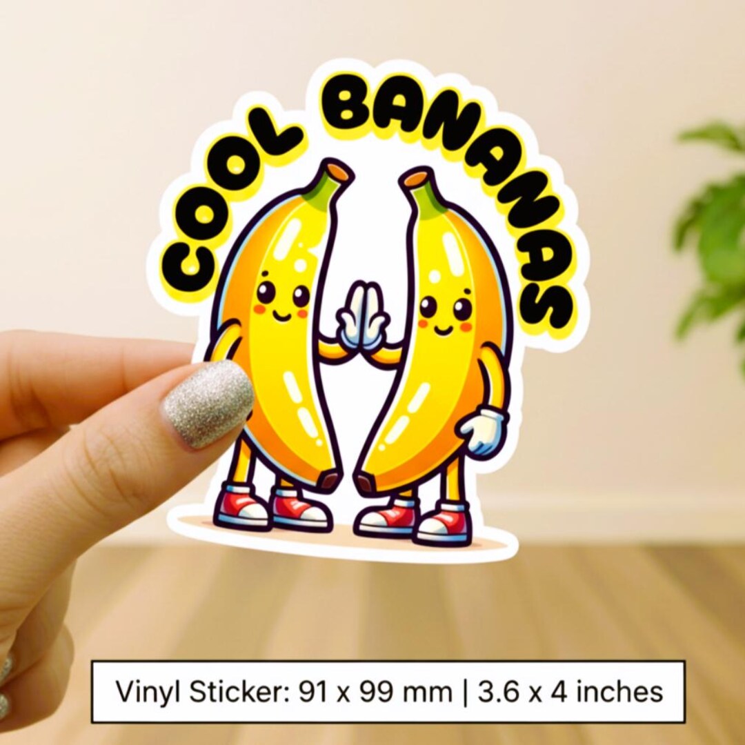 Cool Bananas Vinyl Sticker | Cute Banana Cartoon Decal I Positive Vibes ...