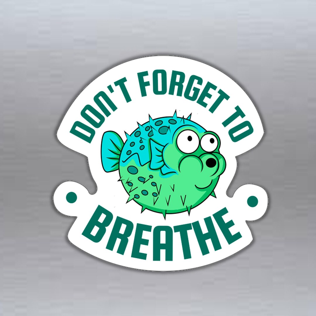 Don't to Breathe Puffer Fish Funny Vinyl Sticker Laptop Car