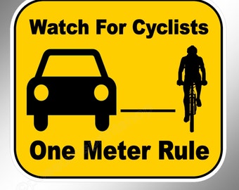 Bike Safety decal car bumper sticker - Watch for Cyclists One Meter Rule