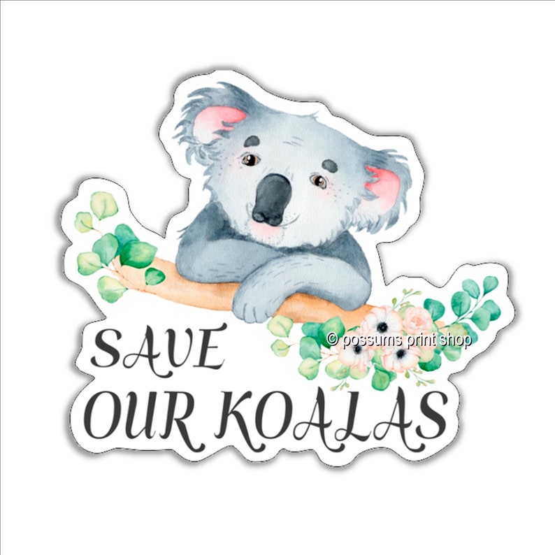 Save our koalas vinyl sticker car laptop with watercolour Australian koala Approx 105.3 x 91.1 mm ( 4.2 x 3.6 inches) image 2