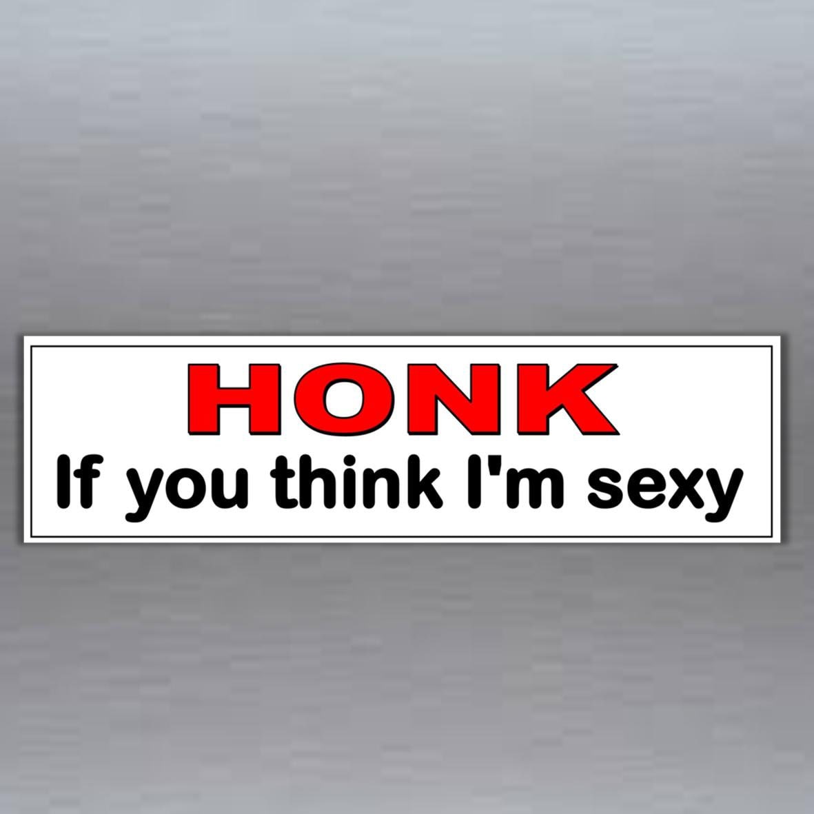 Funny Bumper Sticker Your Boyfriend Thinks I'm Hot!!! 
