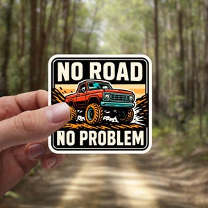 4WD Off-road No Road No Problem Sticker, Retro Sticker – Classic Off-Road Adventure 4WD Decal  97 x 93 mm (3.9 x 3.7 inches)