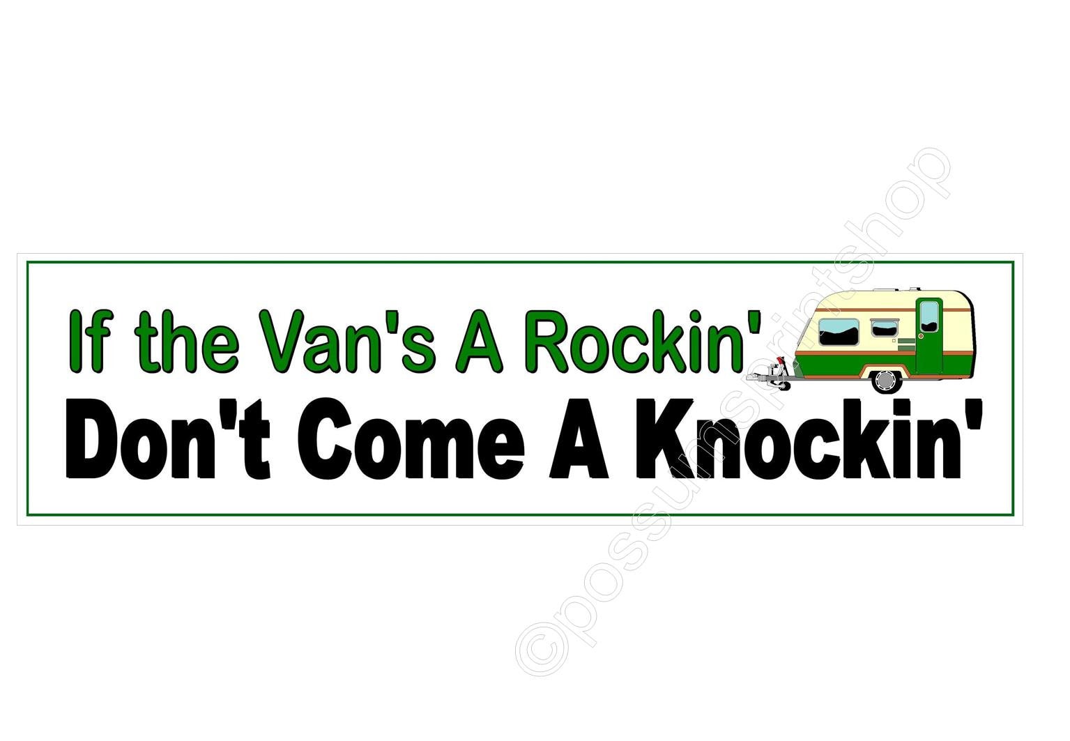 Funny Car Sticker If the Vans a Rockin' Don;t Come a Knockin
