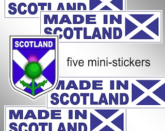 Made in Scotland vinyl stickers and flag and thistle  Shield. 5 mini stickers vinyl Scots