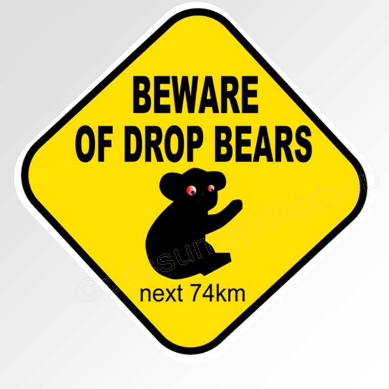 beware of drop bears funny vinyl sticker Australian Aussie car bumper laptop 90 mm image 1