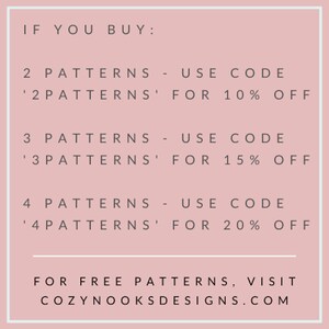 Puede incluir: Fondo rosa con texto blanco que dice: "IF YOU BUY: 2 PATTERNS - USE CODE '2PATTERNS' FOR 10% OFF 3 PATTERNS - USE CODE '3PATTERNS' FOR 15% OFF 4 PATTERNS - USE CODE '4PATTERNS' FOR 20% OFF FOR FREE PATTERNS, VISIT COZYNOOKSDESIGNS.COM"