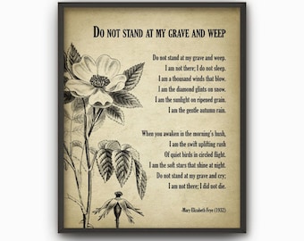 Do Not Stand at My Grave and Weep Poem by Mary Elizabeth Frye, In Memory Of Bereavement Print, Memorial Decor, Poetry Wall Art Decor