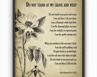 Do Not Stand at My Grave and Weep Poem PRINT, Forget Me Not, in Memory ...