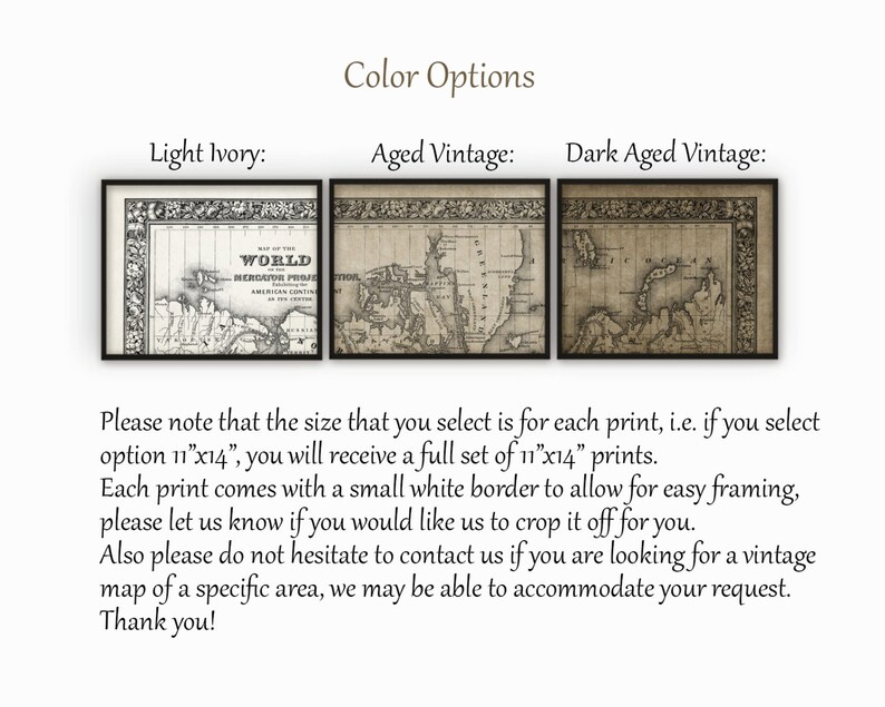 May include: Three framed vintage maps of the world with different color options: light ivory, aged vintage, and dark aged vintage. Each map has a decorative border and the text "WORLD" is visible in the top center of the light ivory map.