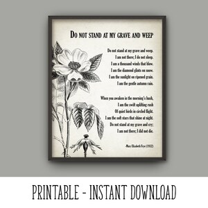 PRINTABLE Do Not Stand at My Grave and Weep Poem, in Memory Of ...