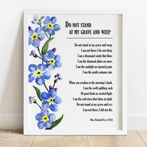 Do Not Stand at My Grave and Weep Poem by Mary Elizabeth Frye, In Memory Of Bereavement Print, Memorial Decor, Poetry Wall Art Decor