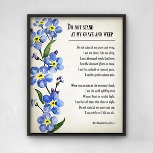 Do Not Stand at My Grave and Weep Poem by Mary Elizabeth Frye, In Memory Of Bereavement Print, Memorial Decor, Poetry Wall Art Decor #2