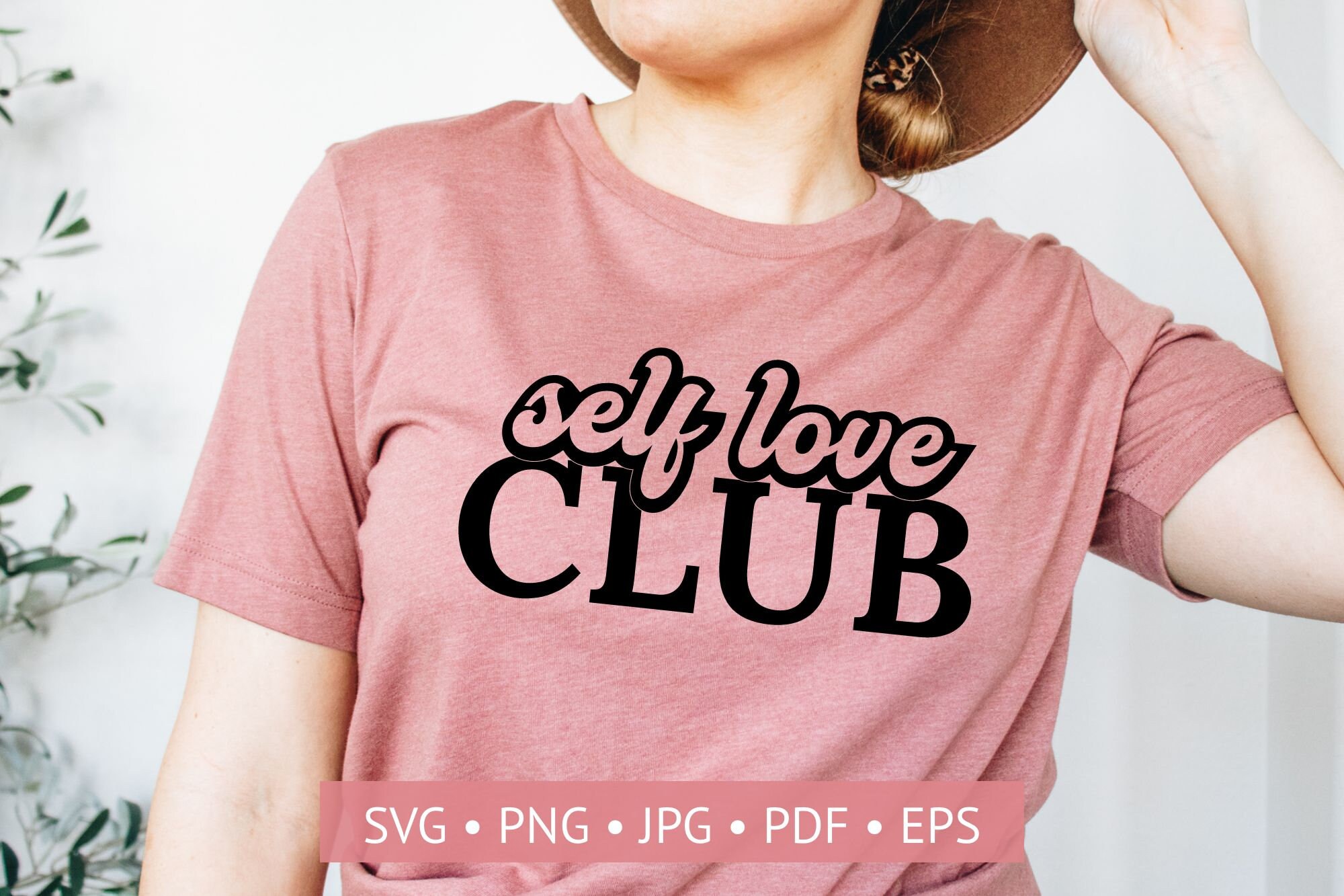 Self Love Svg, Self Love Club Svg, Inspiration Svg, Self Care Svg ...