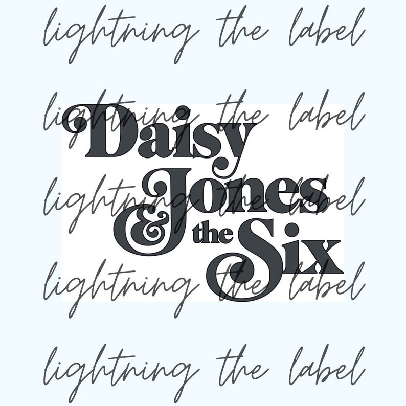 Daisy Jones and the Six Logo SVG Etsy