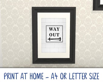 Printable A4/Letter art poster · Way Out Tile Painted Sign Left Arrow · DIY at home · Gallery Art Wall · digital download·Cool Modern Trendy