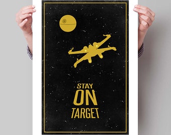 STAR WARS Inspired X-Wing "Stay On Target" Minimalist Movie Poster Print - 13"x19" (33x48 cm)