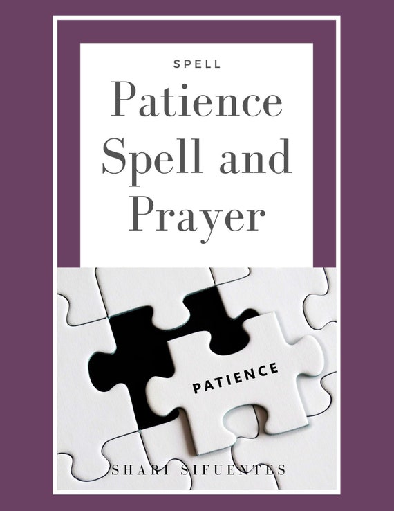 Patience Spell and Prayer PDF for You to Cast Etsy
