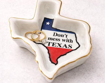 Texas Ring Dish Don’t Mess With Texas Jewelry Dish Texas Trinket Dish Gift for Her Small Jewelry Holder Texas Decor