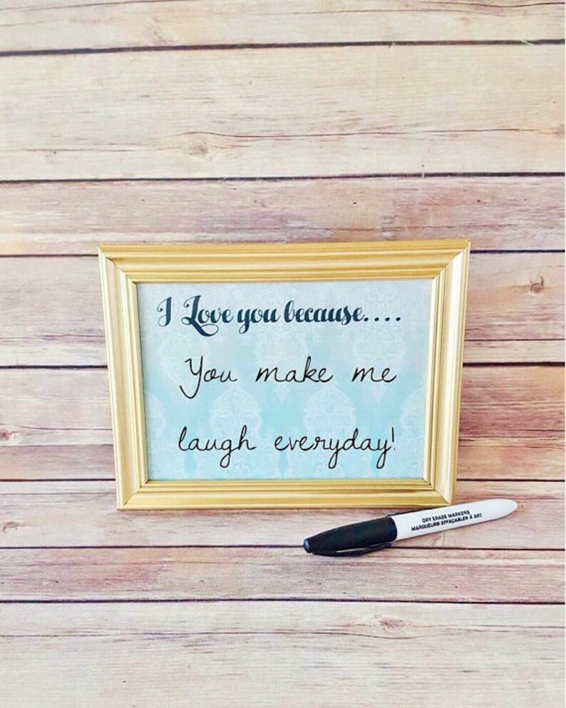 I Love You Because 5 X 7 Frame Dry Erase Frame Etsy