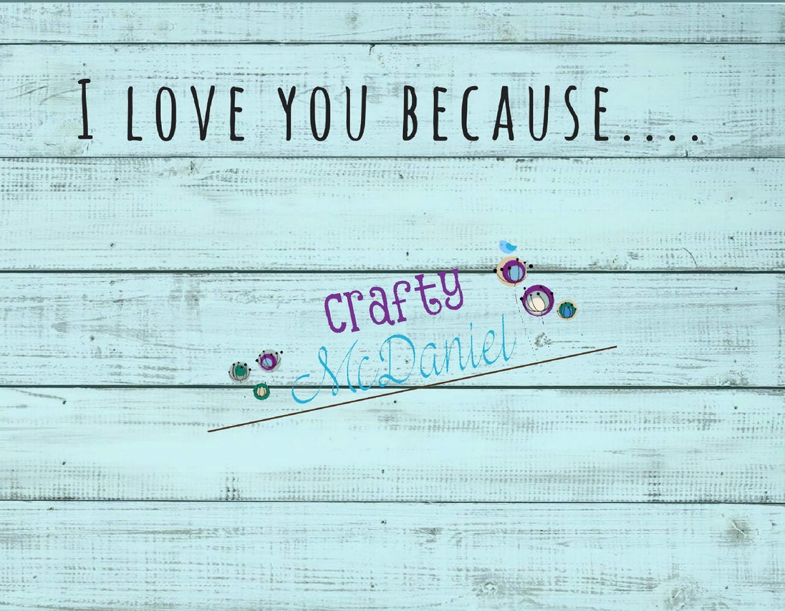 I Love You Because Printable I Love You Because Dry Erase - Etsy