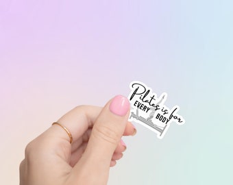 Pilates is for Every Body | Pilates Stickers, Vinyl Decal, Water Bottle Sticker, Fitness Stickers, Yoga, Tumbler Sticker, Laptop