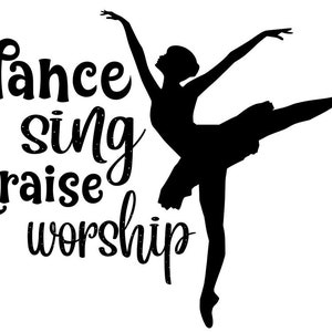 Dance Sing Praise Worship