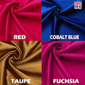 May include: Four fabric swatches in different colors: red, cobalt blue, taupe, and fuchsia. The fabric is a smooth, silky satin.