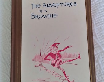 1930 The Adventures of a Brownie Book by Mulock