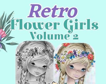 Big Eyed Girls Grayscale Adult Coloring Book Retro Flower Girls Volume 2 Grayscale Adult Coloring Book