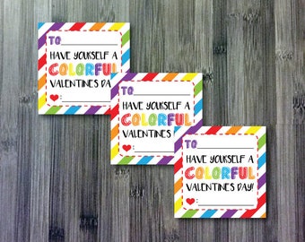 Have a Colorful Valentine's Day | Valentine's Day Gift | Instant Download | TAG8