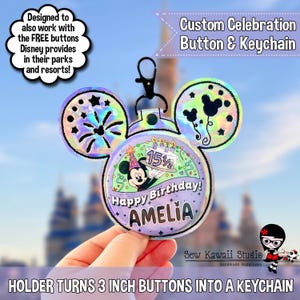 May include: A custom celebration button and keychain featuring a Mickey Mouse design. The button is lavender with the text "Happy Birthday!" and the name "AMELIA". The holder turns 3-inch buttons into a keychain.
