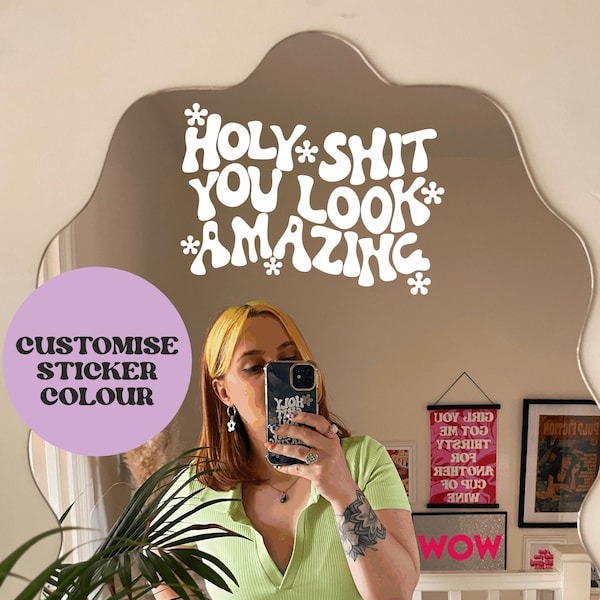 Holy Shit You Look Amazing - Vinyl Sticker - Veel kleuren