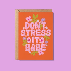 Don&#39;t Stress It, chérie Carte de vœux