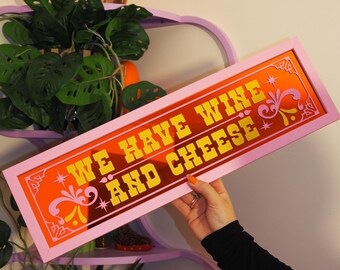 We Have Wine & Cheese Traditional Framed Mirror