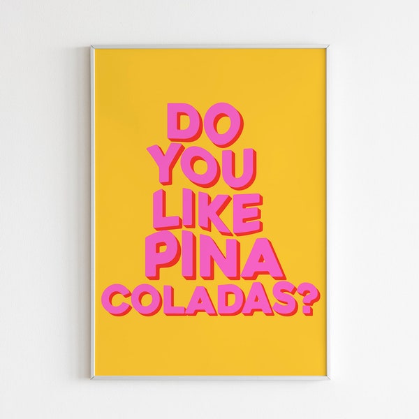 Do You Like Pina Colada? Song Lyrics Wall Art/Wall Decor/Print
